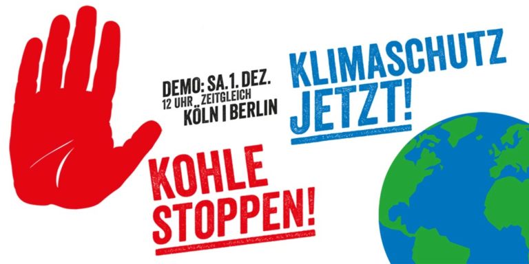ERINNERUNG: Tempo machen beim Kohleausstieg! Demo am 1.12.2018 in Köln und Berlin